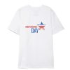 Independent Day T Shirt